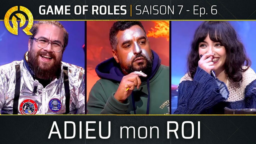 ADIEU MON ROI | Game of Roles S7E06