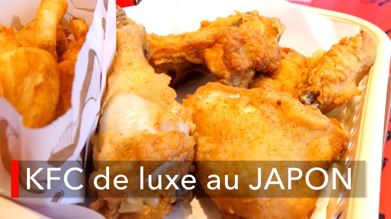 LE KFC DE LUXE AU JAPON