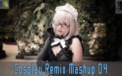 [4k UHD] Cosplay Mashup Remix Top 04