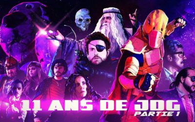 11ANS DE JDG – Partie 1