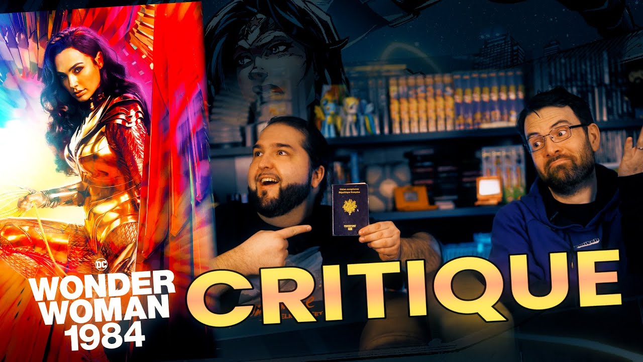 CRITIQUE – WONDER WOMAN 1984 (avec et sans spoilers)