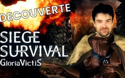 DECOUVERTE – Siege Survival Gloria Victis