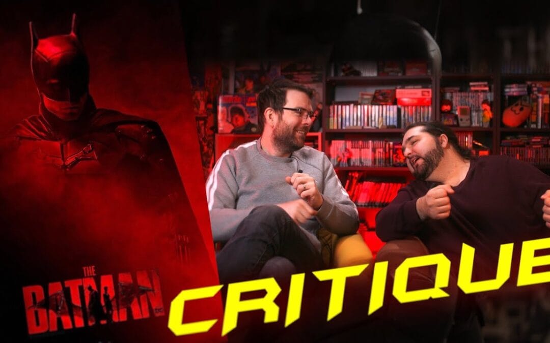 CRITIQUE – THE BATMAN (Avec et Sans Spoilers)