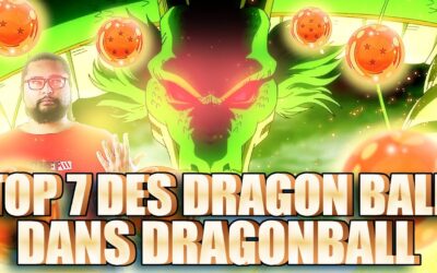 TOP 7 DES DRAGONBALL DANS DRAGONBALL | DRAGONBALLOGIE