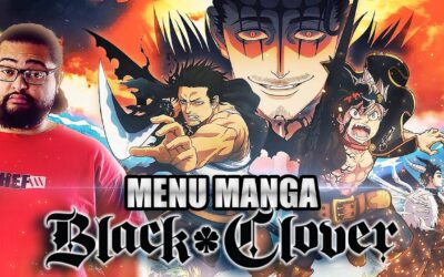 BLACK CLOVER : LE NARUTO RATÉ ? | MENU MANGA #92