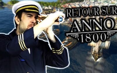 (Re)découverte d’Anno 1800 avec tous les DLC !