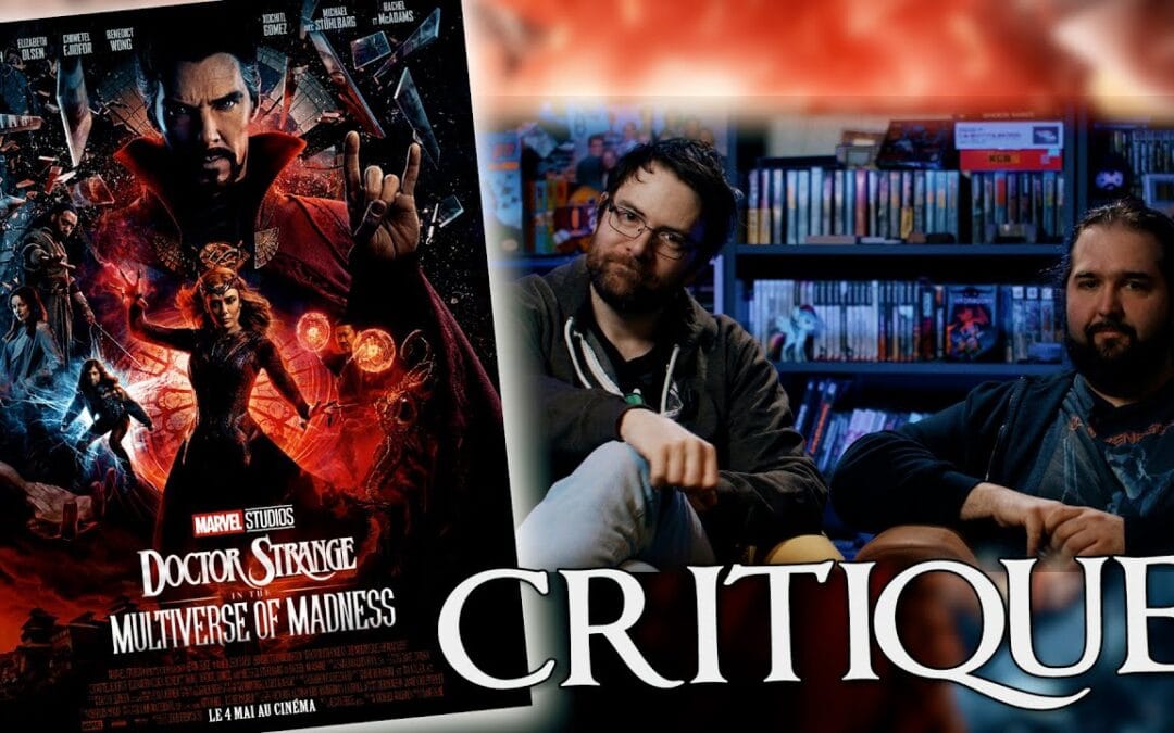 [CRITIQUE] Doctor Strange in the Multiverse of Madness