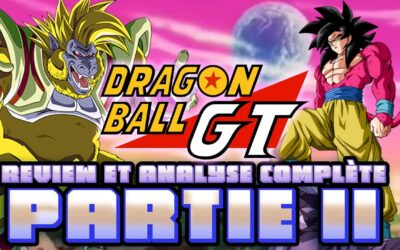 DRAGON BALL GT Review et Analyse Complète (Partie 2)