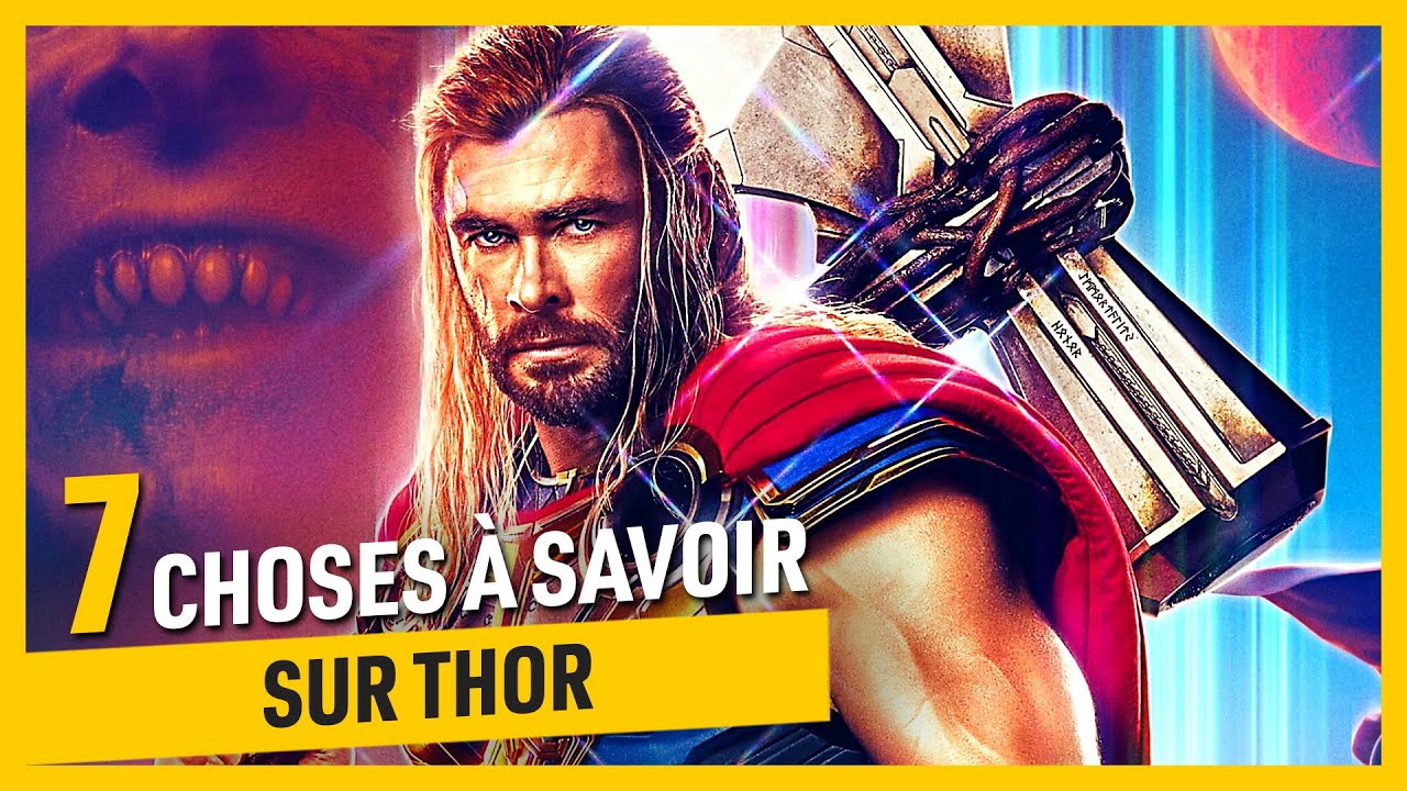 7 Choses à Savoir sur THOR le Dieu de la Foudre ! [Spoiler]