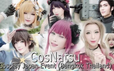 The Best of CosNatsu Cosplay Japan Event タイのコスプレイヤー 親日タイ日本!