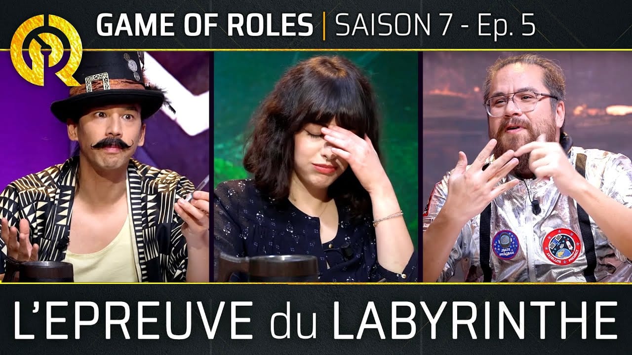 L’ÉPREUVE DU LABYRINTHE | Game of Roles S7E05