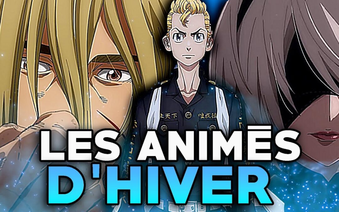 – On Regarde Quoi cette SAISON ? – Animés Hiver 2023