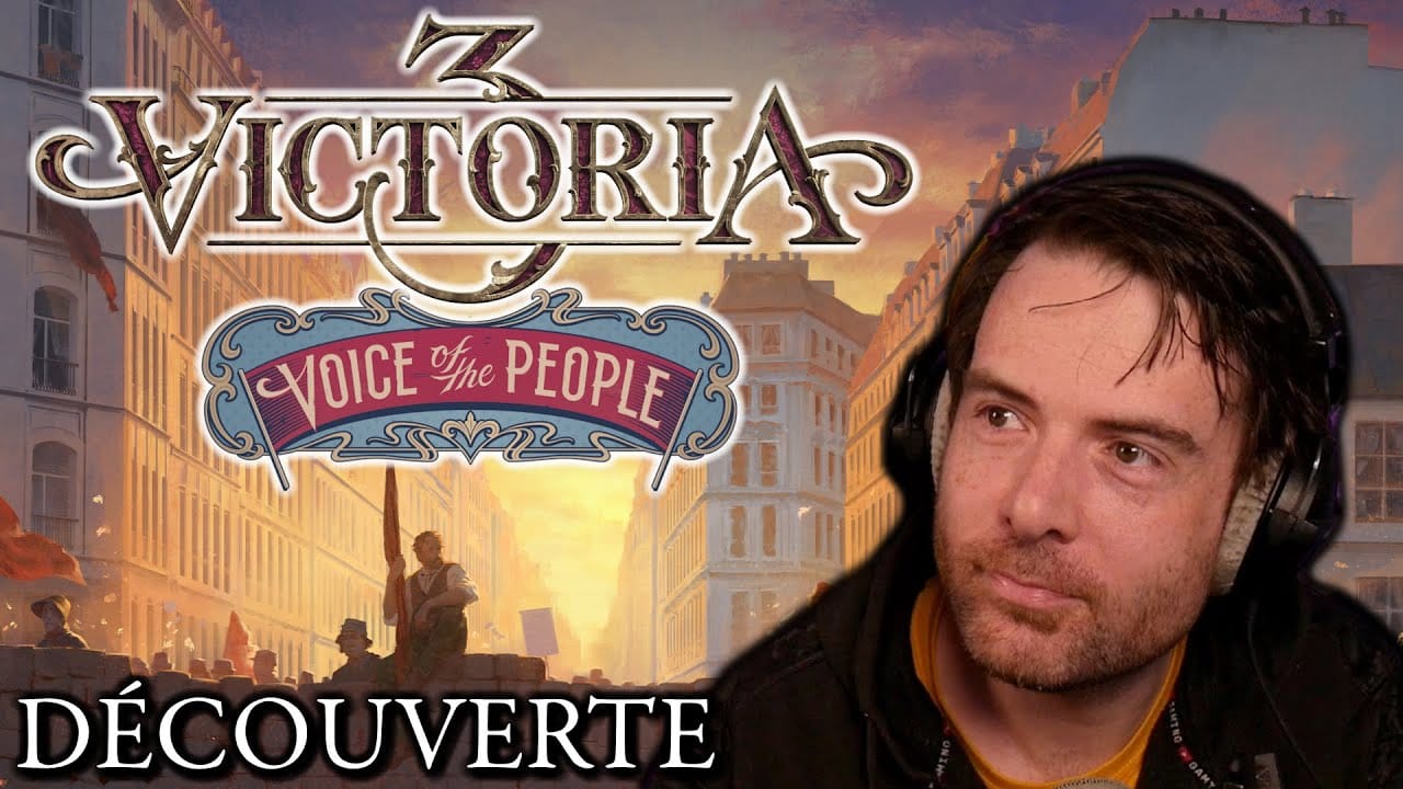 La voix du peuple – Victoria 3