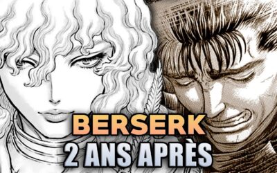 BERSERK , 2 ans Après – MENU MANGA #98