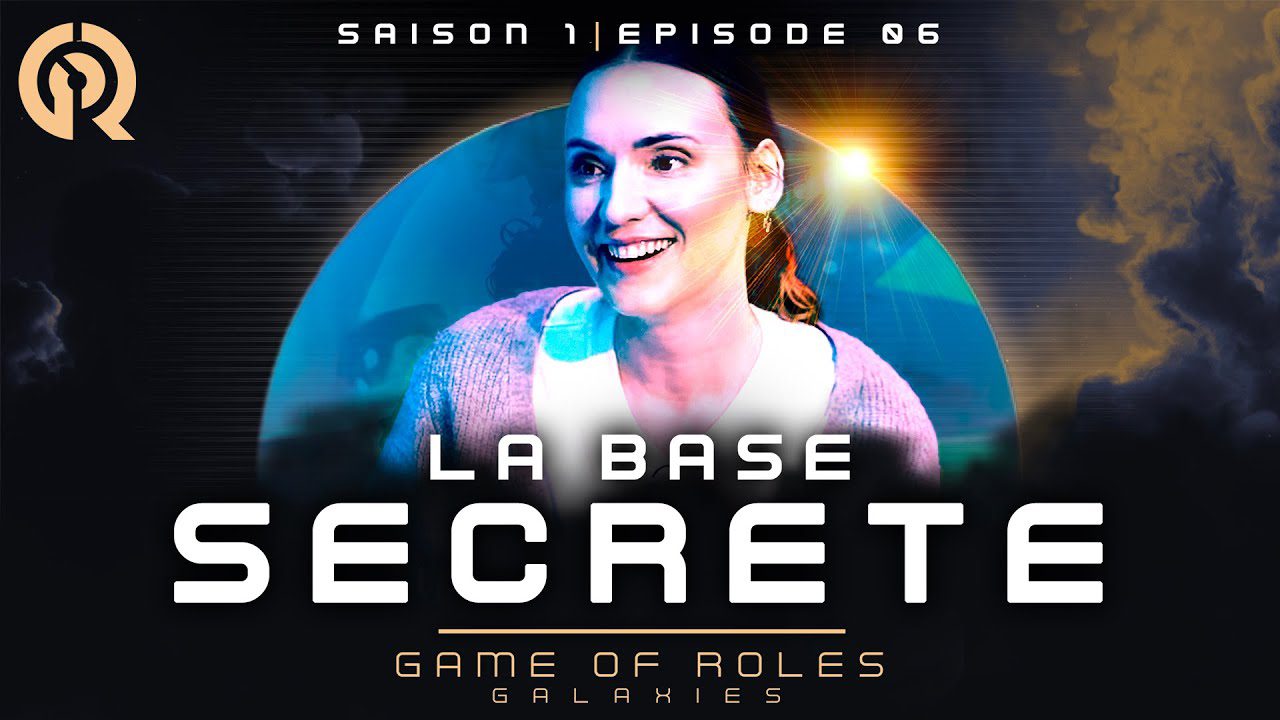 LA BASE SECRÈTE (ft. Natoo) | Game of Roles Galaxies S1E06