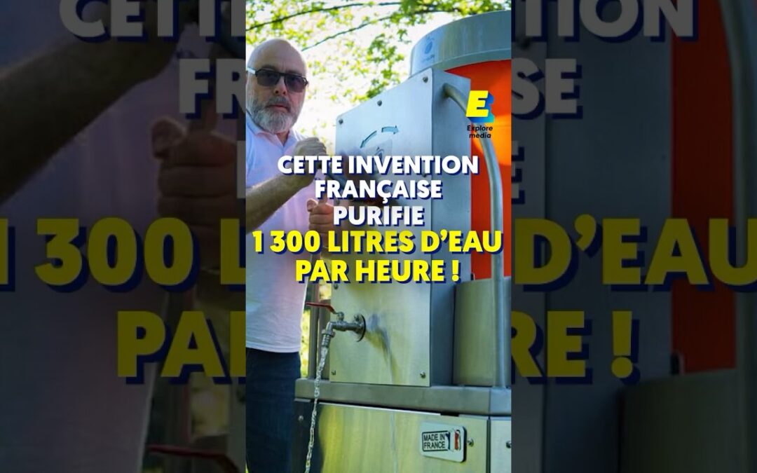 Cette invention française purifie 1 300 litres d’eau par heure ! 💧🇫🇷 #shorts