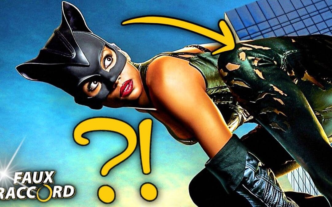 Les (Belles ?) Erreurs dans les films de Catwoman | Faux Raccord