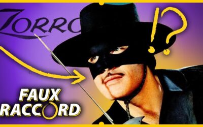 Les ERREURS dans les films ZORRO – Faux Raccord