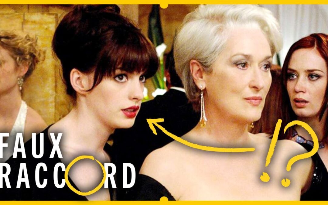 Les Erreurs (de Style ?) dans Le Diable s’habille en Prada | Faux Raccord