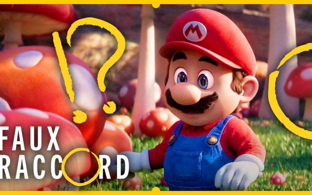 Les Erreurs (Moustachues ?) de Super Mario Bros Le Film – Faux Raccord