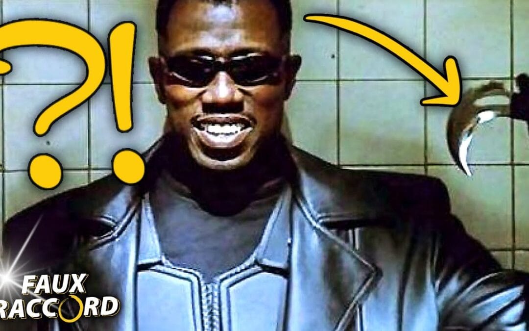 Les Erreurs (Tranchantes ?) dans la trilogie Blade | Faux Raccord