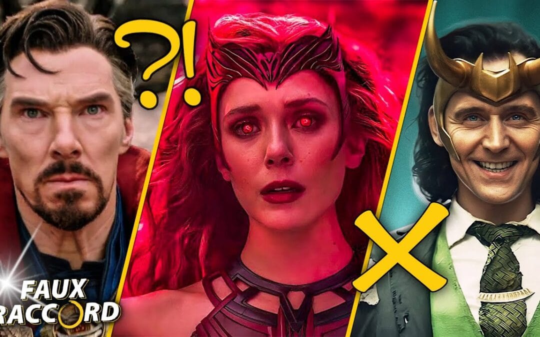 Les (Mystiques ?) Erreurs dans Loki, Wandavision et Doctor Strange 2 | Faux Raccord