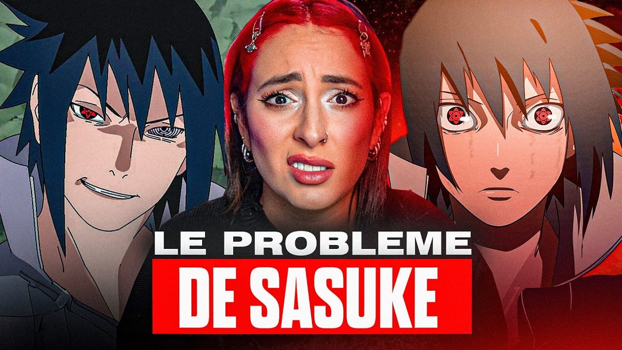 Mademoiselle Soso – POURQUOI SASUKE est INSUPPORTABLE ? (vous n’avez pas compris ce personnage…)