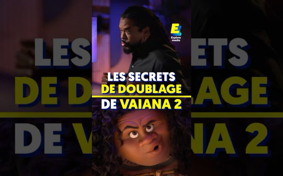 Les secrets de doublage de Vaiana 2 🤩🎙️