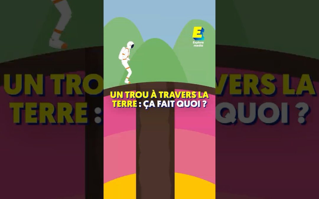 Sauter dans un trou à travers la Terre : ça fait quoi ? #shorts