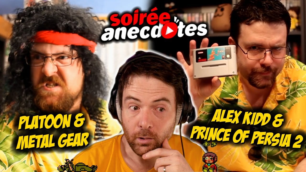 Soirée anecdotes – Best-of #53 (Platoon & Metal Gear – Alex Kidd & Prince of Persia 2)