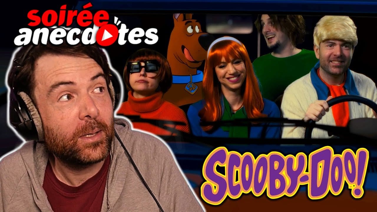Soirée anecdotes – Best-of #70 (Scooby-Doo)
