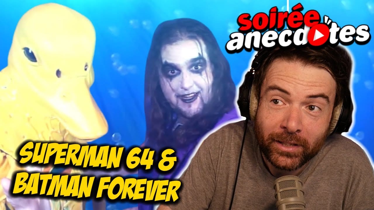 Soirée anecdotes – Best-of #71 (Superman 64 & Batman Forever)