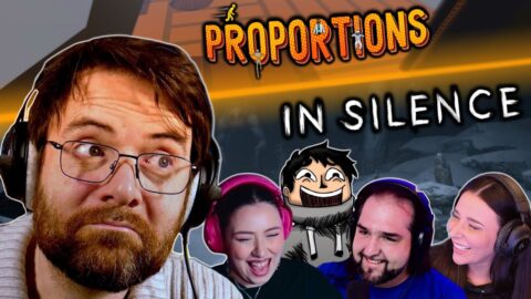 PROPORTIONS & IN SILENCE #4 avec Seb, Gom4rt, Trixy & MrBboy ! (Best-of Twitch)