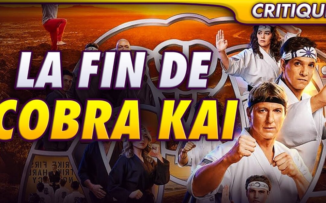 La fin de COBRA KAI | Saison 6 Critique sur Netflix – VlogTime # 597