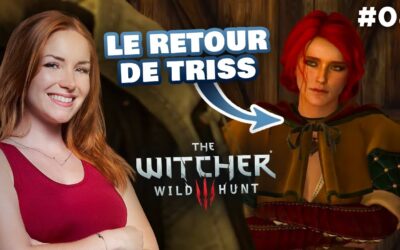 Mais QUI voilà ? On retrouve Triss ! | The Witcher 3 #08